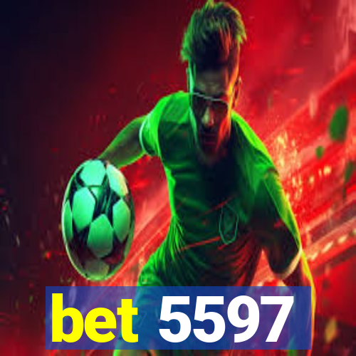 bet 5597